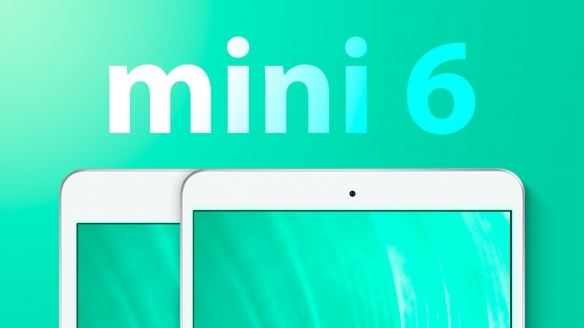 因供应链紧张 苹果计划iPad Mini 6推迟至下半年发布