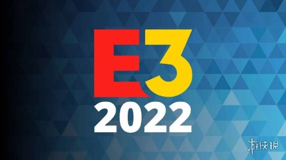 不是愚人节玩笑！官宣E3 2022线上线下活动全部取消