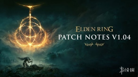 《艾尔登法环》1.04补丁说明 跳崖刷魂Bug被修复了