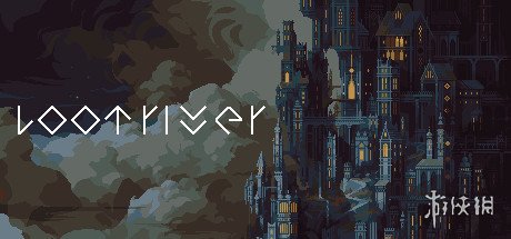 华容道加哈迪斯？魂系Roguelike《LootRiver》5.3上架