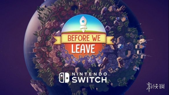 星际建造《我们离开前》于8月2日登陆Switch平台！